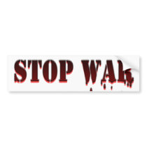 Stop War Bumper Stickers