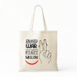 Stop War hug your neighbour Tote Bag