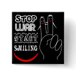 Stop War Start Smiling Pinback Button