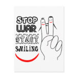 Stop War Start Smiling Peace Sign Post Card