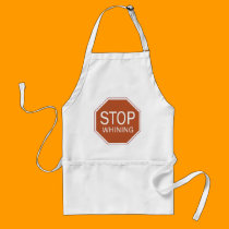 Stop Whining Apron