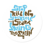 stopkillingyaself02_2f stickers