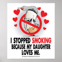 Stopped Smoking Daughter Posters