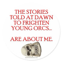 Stories Told to Frighten Young Orcs stickers