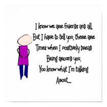Story Art, "I Dread Being Around You" Friends posters