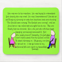 Story Art "The British Are Coming"--Hilarious mousepads