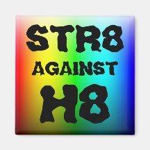 STR8 AGAINST H8 REFRIGERATOR MAGNETS