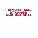 Strange and Unusual t-shirts by Paper_Airplane Strange and Unusual t-shirts