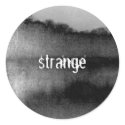 STRANGE stickers by LostInTheWoods STRANGE stickers