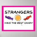 Strangers Best Candy Funny Poster posters
