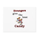 Strangers give the best candy