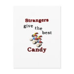Strangers give the best candy