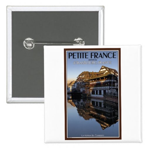 Strasbourg - Ill River Reflections Pinback Buttons