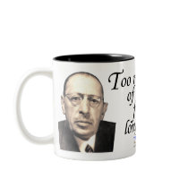 Stravinsky on Endings mugs by geargems Stravinsky on Endings mugs