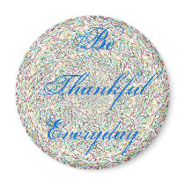 Streamers, Be Thankful Everyday,Magnet