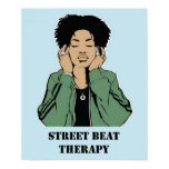Street Beat Threrapy Poster posters