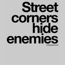 STREET CORNERS HIDE ENEMIES t-shirts