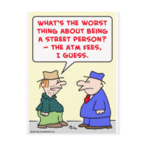 street person atm fees post cards