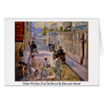 Street Workers Rue De Berne By Edouard Manet Greeting Card