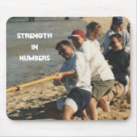 Strength In Numbers ~ TUG of WAR Mouse Pads