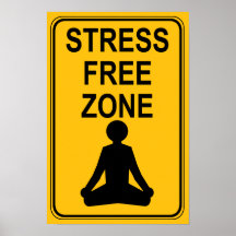 Stress Free Zone Print