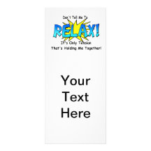 Stress Tension. Don't Tell Me To Relax. Customized Rack Card