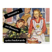 Stressed is Desserts Spelled Backwards Post Cards
