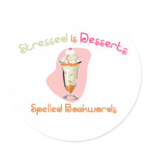 Stressed is Desserts Spelled Backwards stickers by JustJokingGifts Stressed is Desserts Spelled Backwards stickers