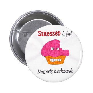 Stressed is just Desserts backwards pin