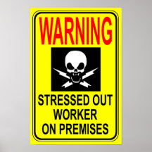 Stressed Out Worker Print