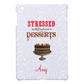 STRESSED spelled backwards is DESSERTS chocolate Cover For The iPad Mini
