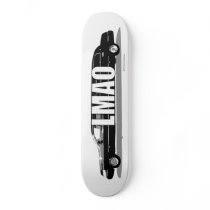 Stretch LMAO Custom Skate Board