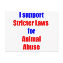 Stricter Laws for Animal Abuse postcards by antianimalabuse Stricter Laws for Animal Abuse postcards
