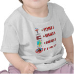 Strike 3 - U R OUT!!! t-shirts
