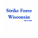 Strike Force Wisconsin, -Steven Hyde t-shirts by cmissaggia Strike Force Wisconsin, -Steven Hyde t-shirts