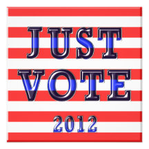 Stripes Just Vote 2012 Custom Announcement
