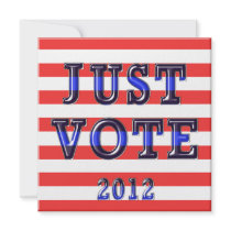 Stripes Just Vote 2012 Custom Announcement
