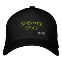 STRIPPER SEXY, (truth) Baseball Cap