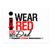 Stroke Awareness I Wear Red Ribbon For My Dad Postcards