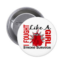 Stroke Fought Like A Girl 8 Pinback Button