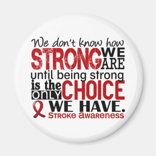 Stroke How Strong We Are Refrigerator Magnet