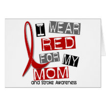 Stroke I WEAR RED FOR MY MOM 37 Greeting Cards