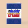 Stroke Survivor Dad Thank You Card