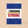 Stroke Survivor Husband Thank You Card
