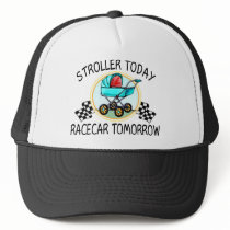 Stroller Today, Racecar Tomorrow hats by OneStopGiftShop Stroller Today, Racecar Tomorrow hats