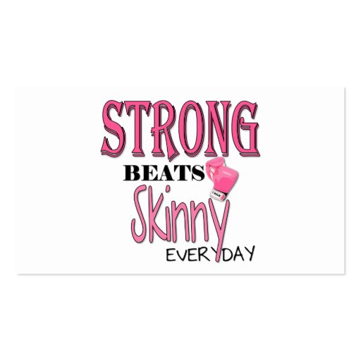 STRONG BEATS Skinny everyday! W/Pink Boxing Gloves Business Card Templates (front side)