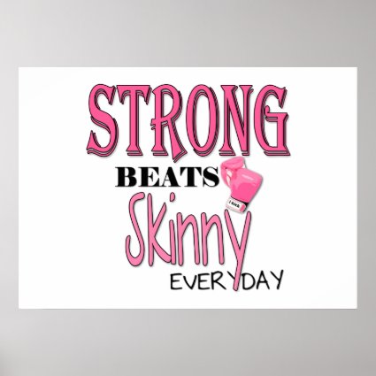 STRONG BEATS Skinny everyday! W/Pink Boxing Gloves Poster