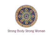 'Strong Body Strong Woman'