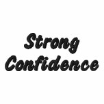 Strong Confidence Shirt Embroidered Hoody