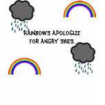 Strong Storms=Beautiful Rainbows t-shirts